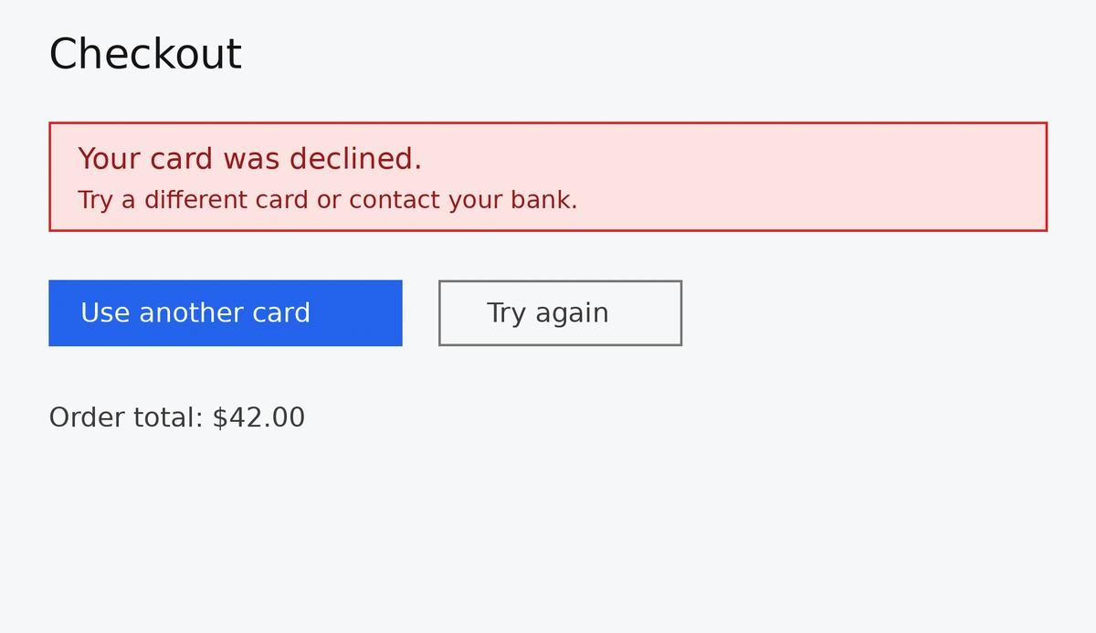 A checkout page saying the card was declined, with buttons to use another card or try again.